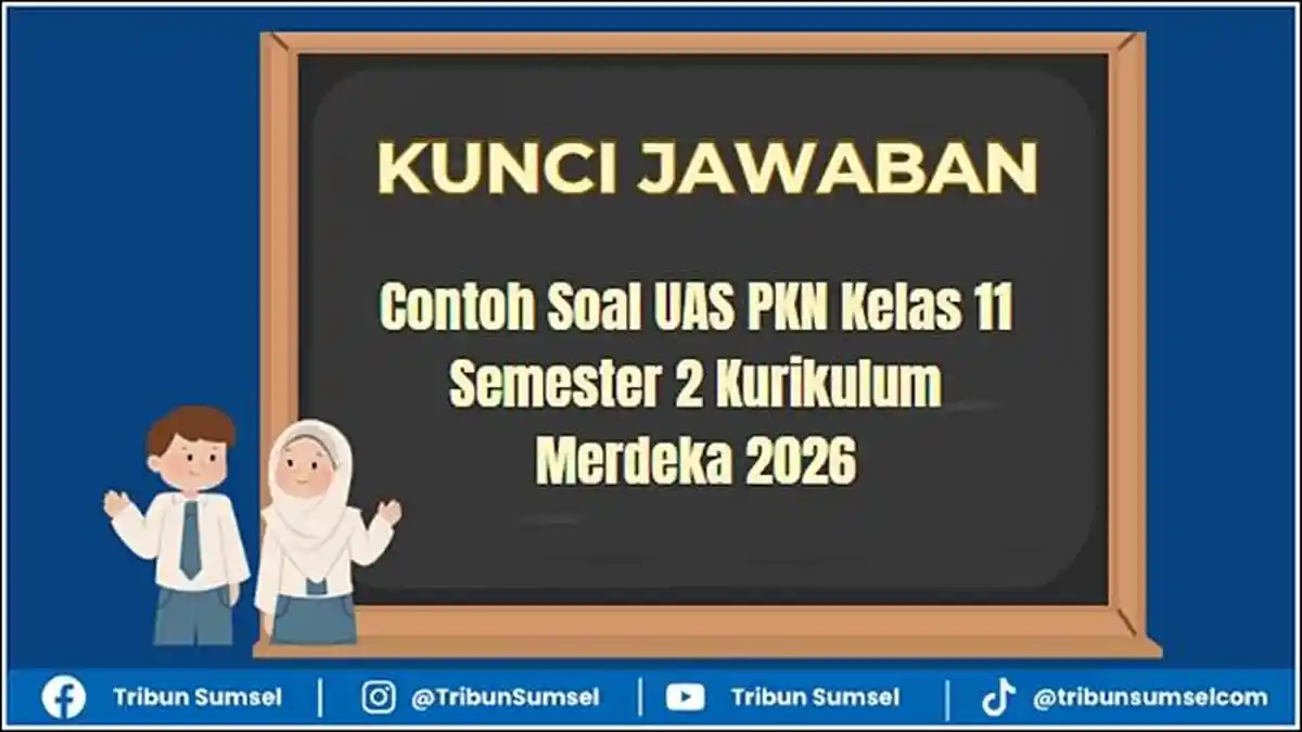 40 Contoh Soal UAS PKN Kelas 11 Semester 2 Kurikulum Merdeka Penilaian