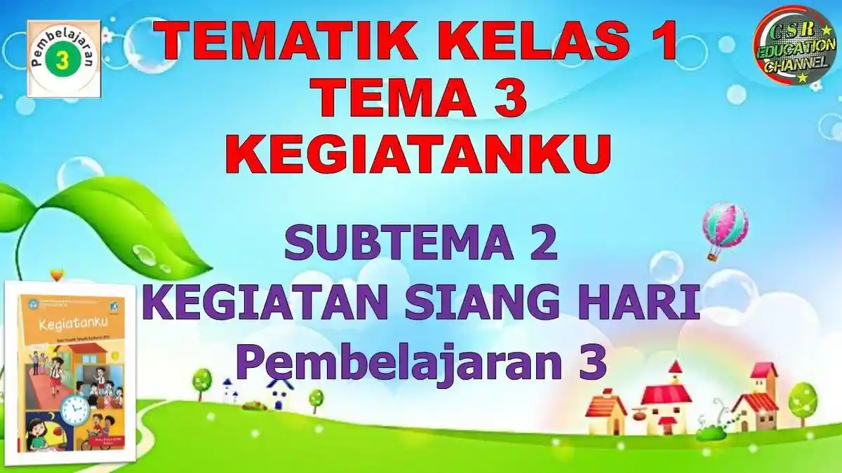 Wajib Tahu Kisi Kisi Soal Kelas 1 Tema 3 Subtema 2 Agar Nilai Ujian Langsung Melejit